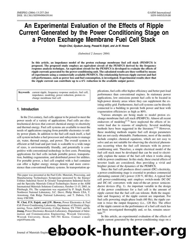 An experimental evaluation of the effects of ripple current generated by the power conditioning stage on a proton exchange membrane fuel cell stack by Unknown