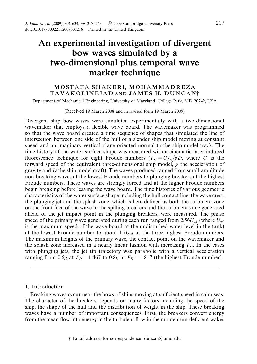 An experimental investigation of divergent bow waves simulated by a two-dimensional plus temporal wave marker technique by MOSTAFA SHAKERI MOHAMMADREZA TAVAKOLINEJAD JAMES H. DUNCAN