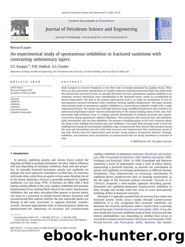 An experimental study of spontaneous imbibition in fractured sandstone with contrasting sedimentary layers by Z.T. Karpyn; P.M. Halleck; A.S. Grader
