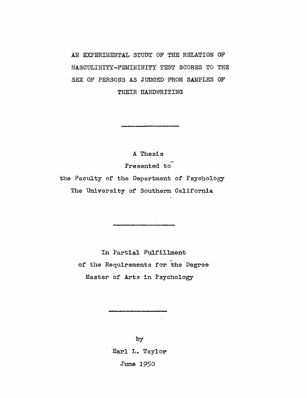 An experimental study of the relation of masculinity-femininity test scores to the sex of persons as judged from samples of their handwriting by Taylor Earl Lee