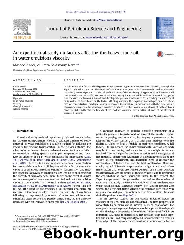 An experimental study on factors affecting the heavy crude oil in water emulsions viscosity by Masood Azodi & Ali Reza Solaimany Nazar