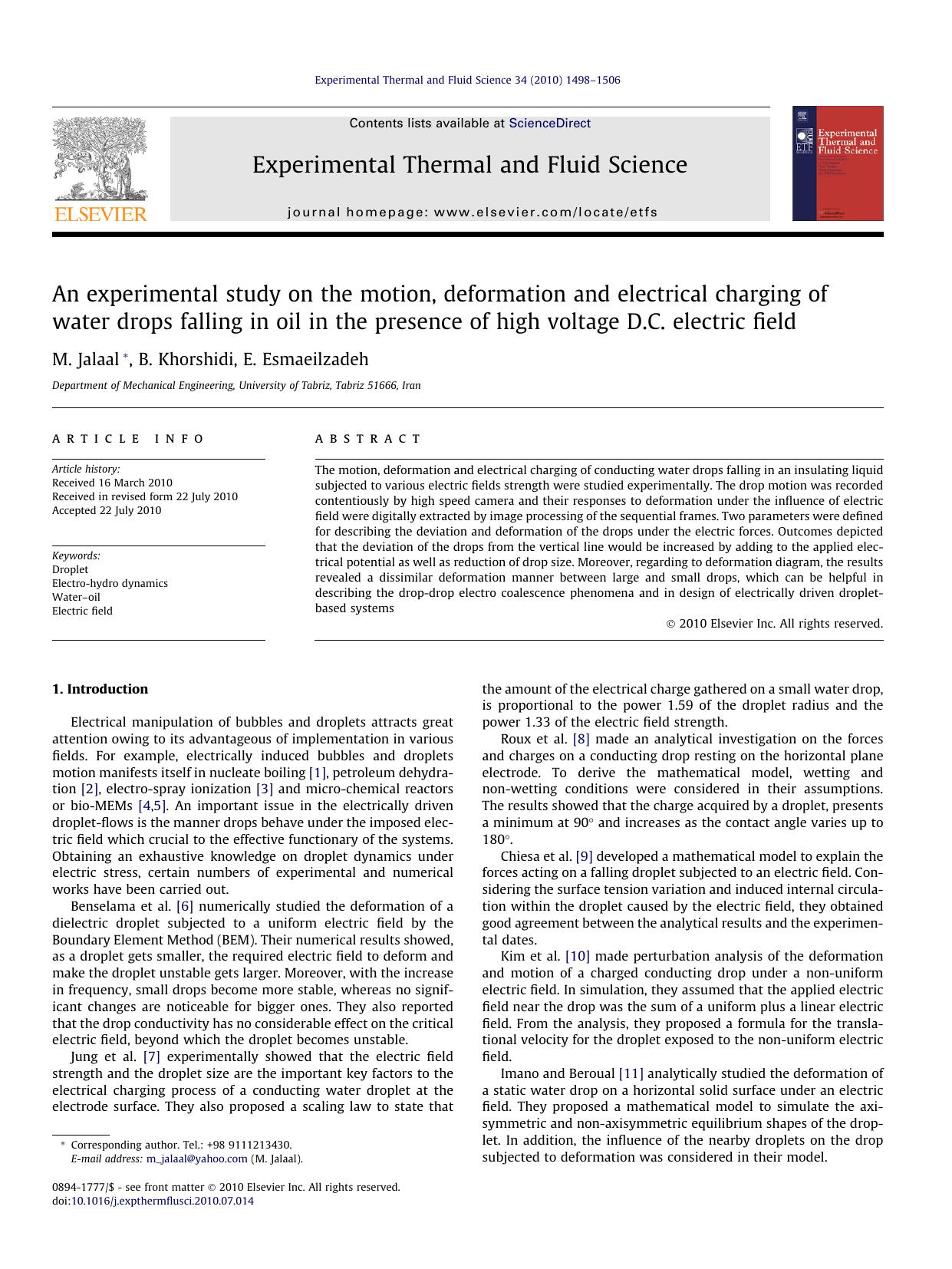 An experimental study on the motion, deformation and electrical charging of water drops falling in oil in the presence of high voltage D.C. electric field by M. Jalaal & B. Khorshidi & E. Esmaeilzadeh