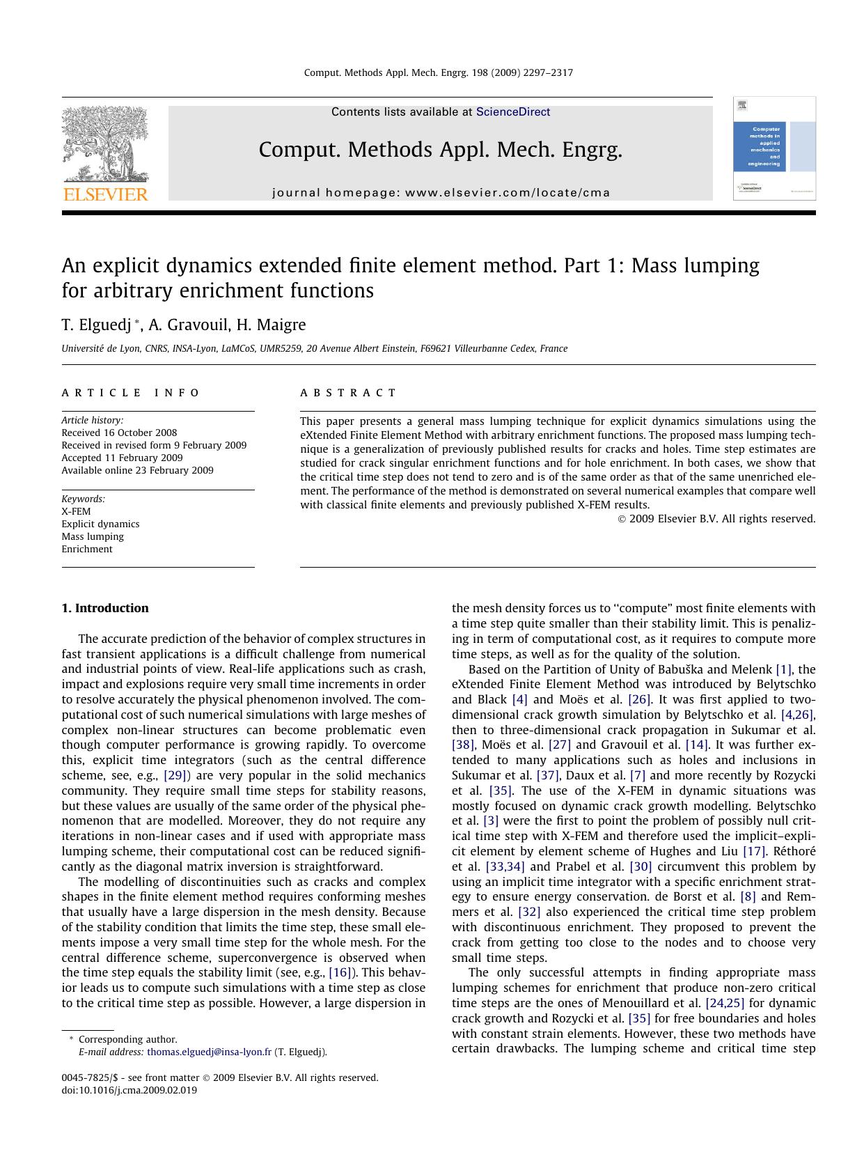 An explicit dynamics extended finite element method. Part 1: Mass lumping for arbitrary enrichment functions by T. Elguedj; A. Gravouil; H. Maigre