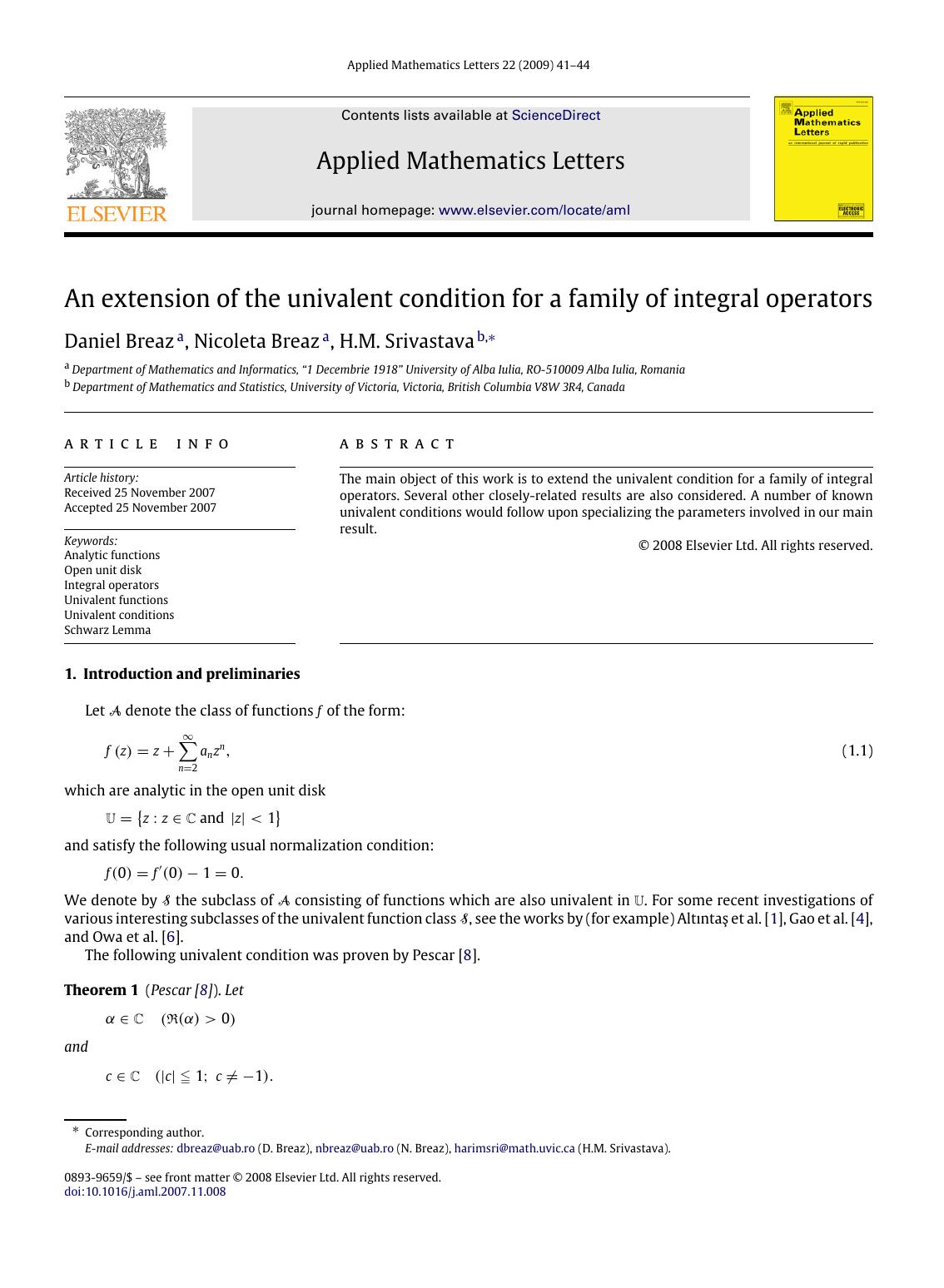 An extension of the univalent condition for a family of integral operators by D. Breaz N. Breaz H.M. Srivastava