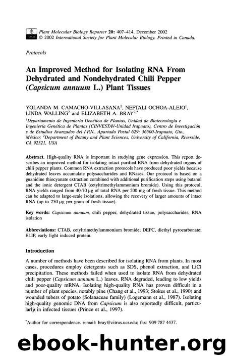 An improved method for isolating RNA from dehydrated and nondehydrated chili pepper ( <Emphasis Type="Italic">Capsicum annuum <Emphasis> L.) plant tissues by Unknown