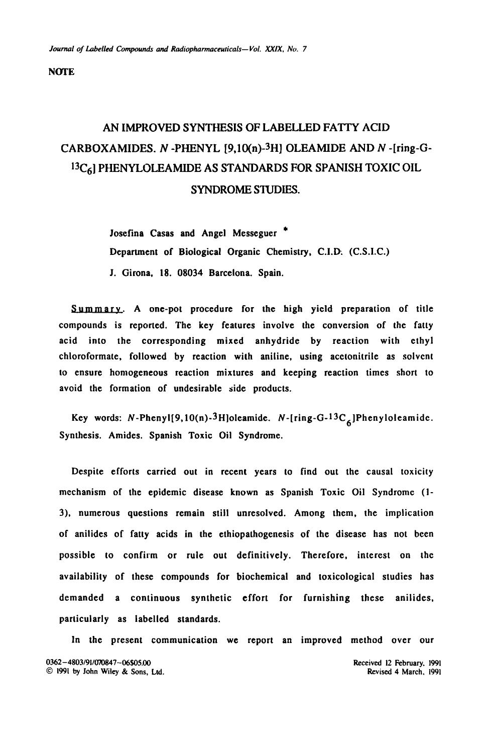 An improved synthesis of labelled fatty acid carboxamides. N -phenyl [9,10(n)-3H] oleamide and N -[ring-G-13C6] phenyloleamide as standards for spanish toxic oil syndrome studies by Unknown