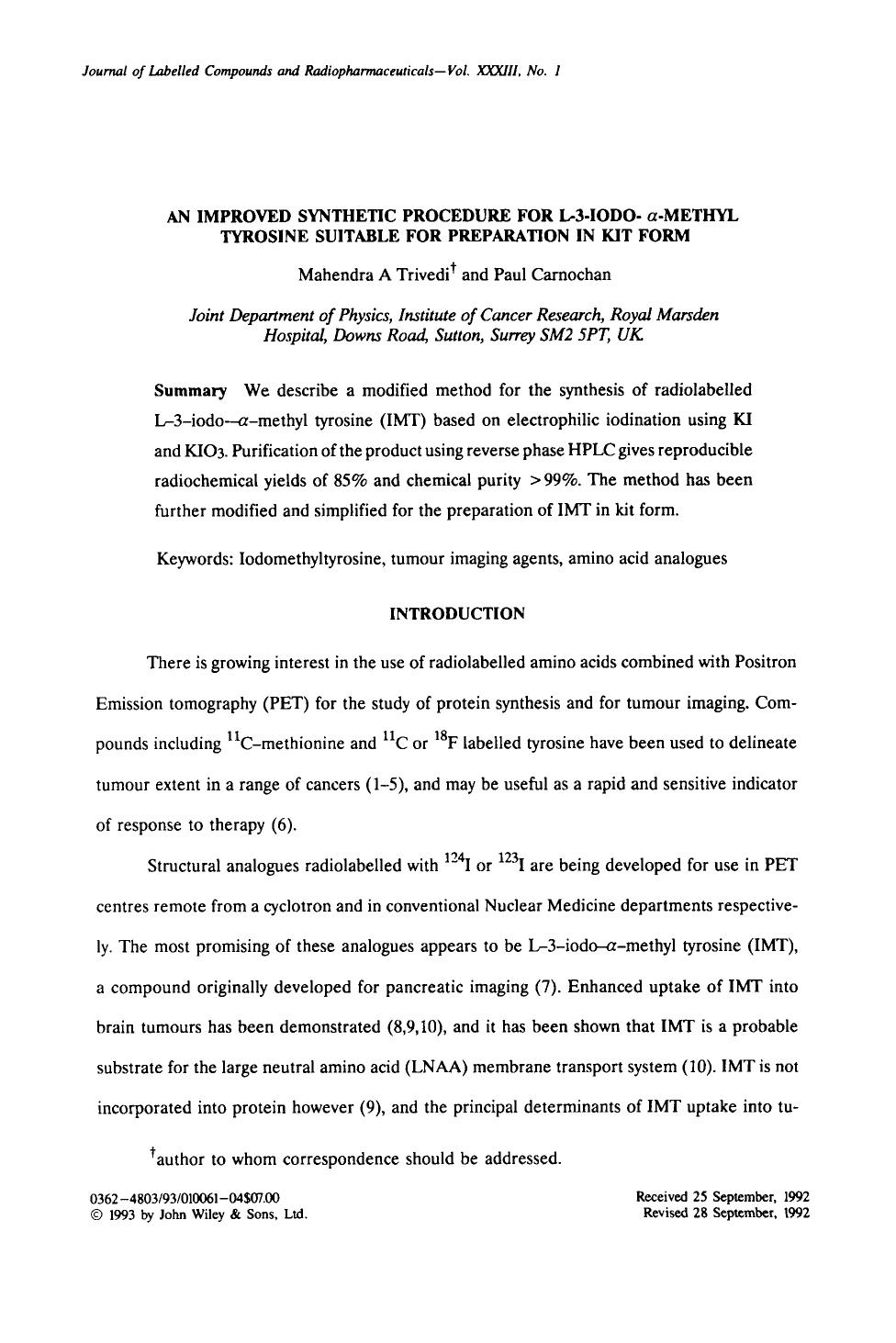 An improved synthetic procedure for L-3-iodo-[alpha]-methyl tyrosine suitable for preparation in kit form by Unknown