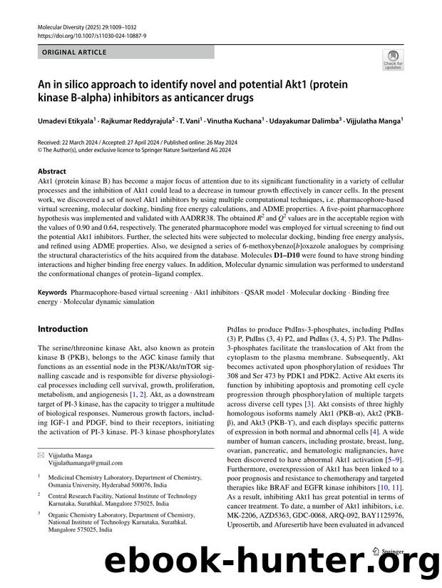 An in silico approach to identify novel and potential Akt1 (protein kinase B-alpha) inhibitors as anticancer drugs by unknow