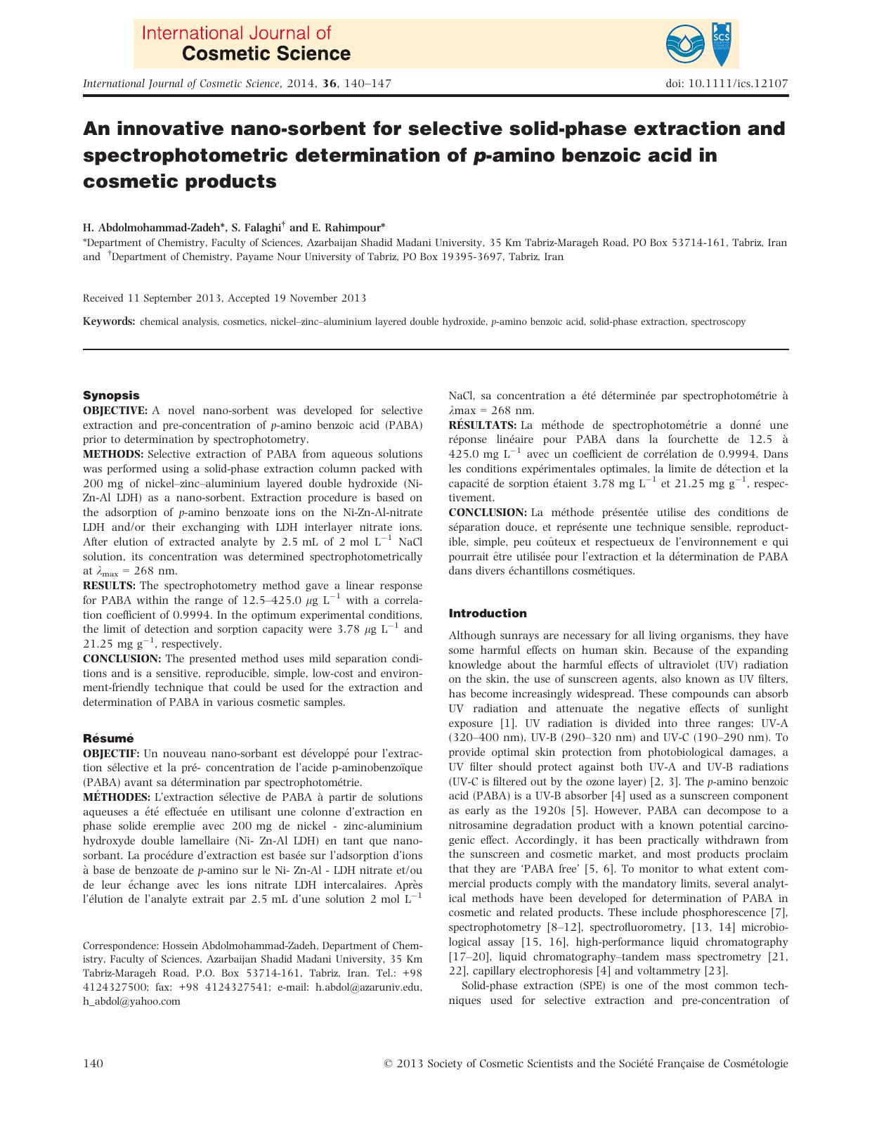 An innovative nanosorbent for selective solidphase extraction and spectrophotometric determination of pamino benzoic acid in cosmetic products by Unknown