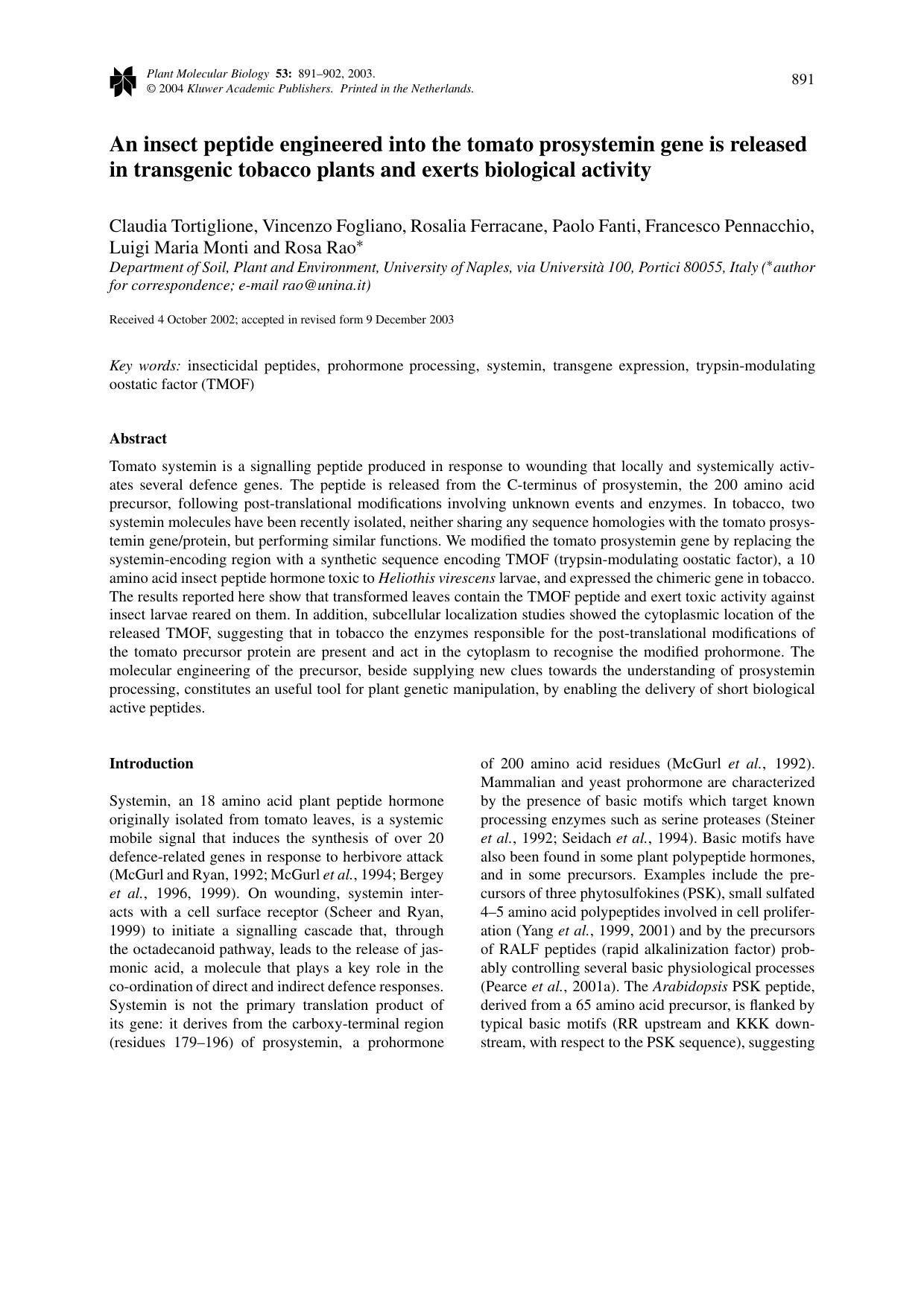 An insect peptide engineered into the tomato prosystemin gene is released in transgenic tobacco plants and exerts biological activity by Unknown