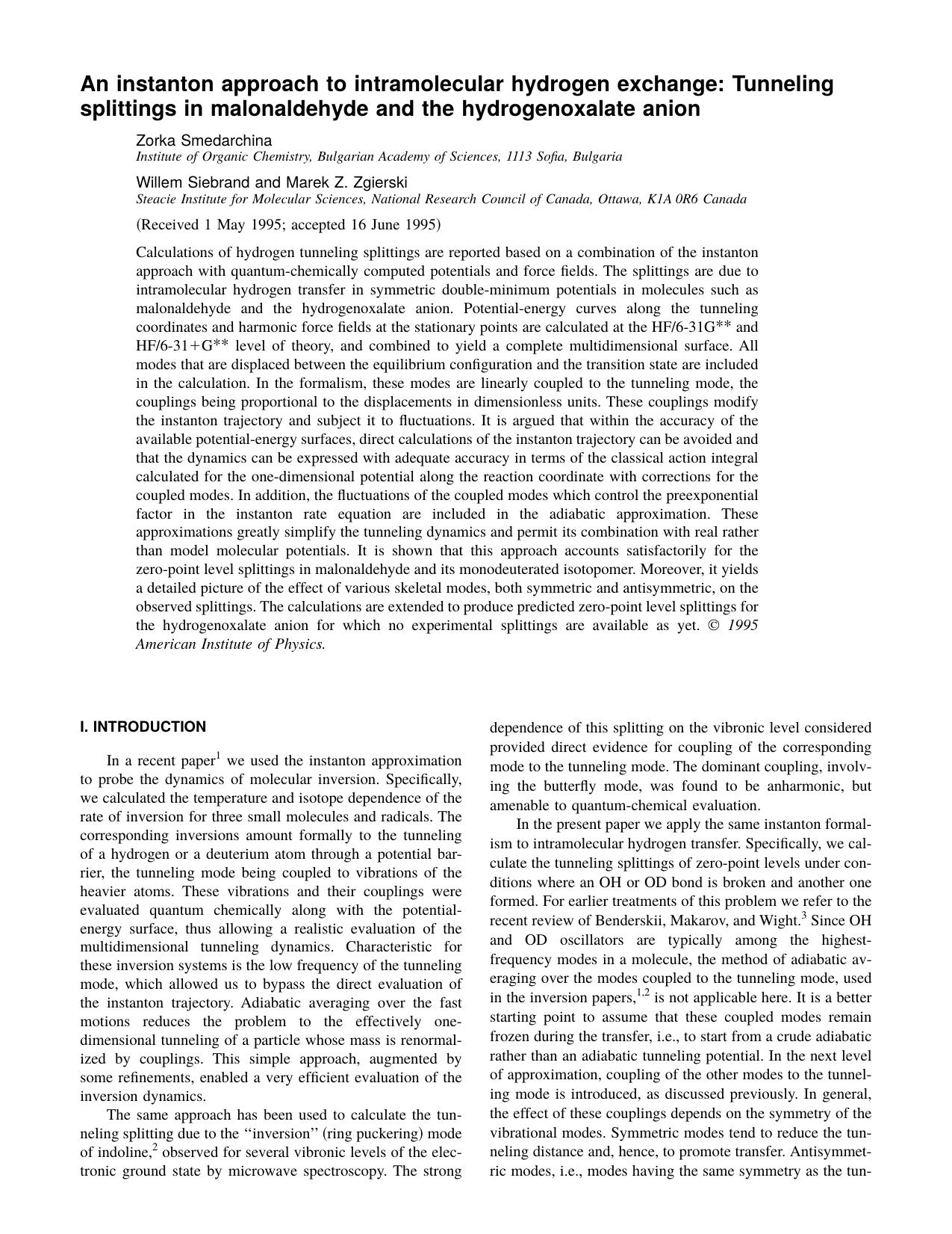 An instanton approach to intramolecular hydrogen exchange: Tunneling splittings in malonaldehyde and the hydrogenoxalate anion by Zorka Smedarchina & Willem Siebrand and Marek Z. Zgierski