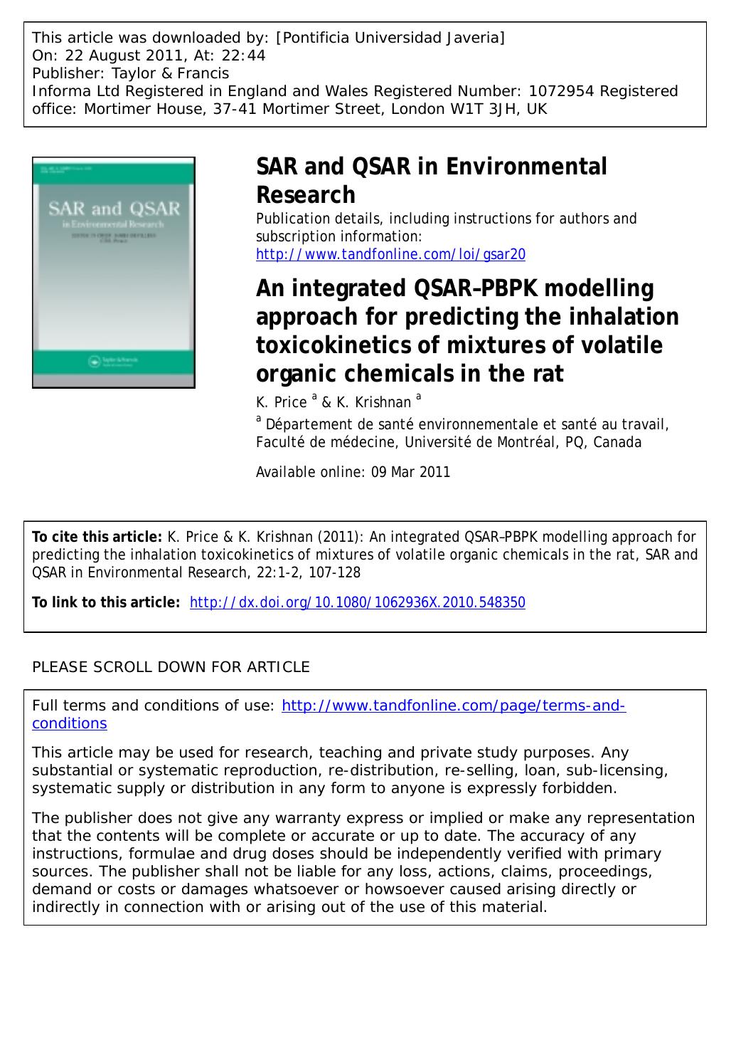 An integrated QSARâPBPK modelling approach for predicting the inhalation toxicokinetics of mixtures of volatile organic chemicals in the rat by K. Price a & K. Krishnan a * kannan.krishnan@umontreal.ca