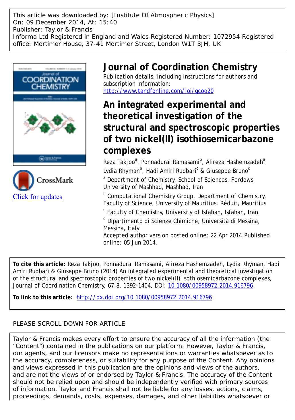 An integrated experimental and theoretical investigation of the structural and spectroscopic properties of two nickel(II) isothiosemicarbazone complexes by Reza Takjoo