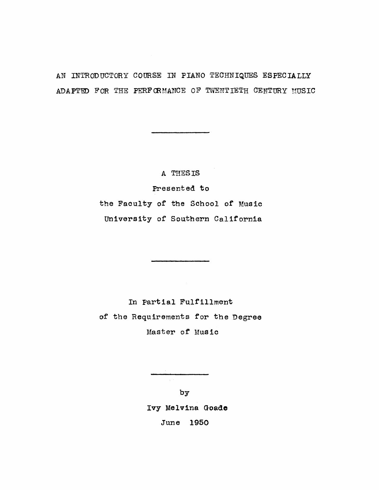 An introductory course in piano techniques especially adapted for the performance of twentieth century music by Goade Ivy Melvina