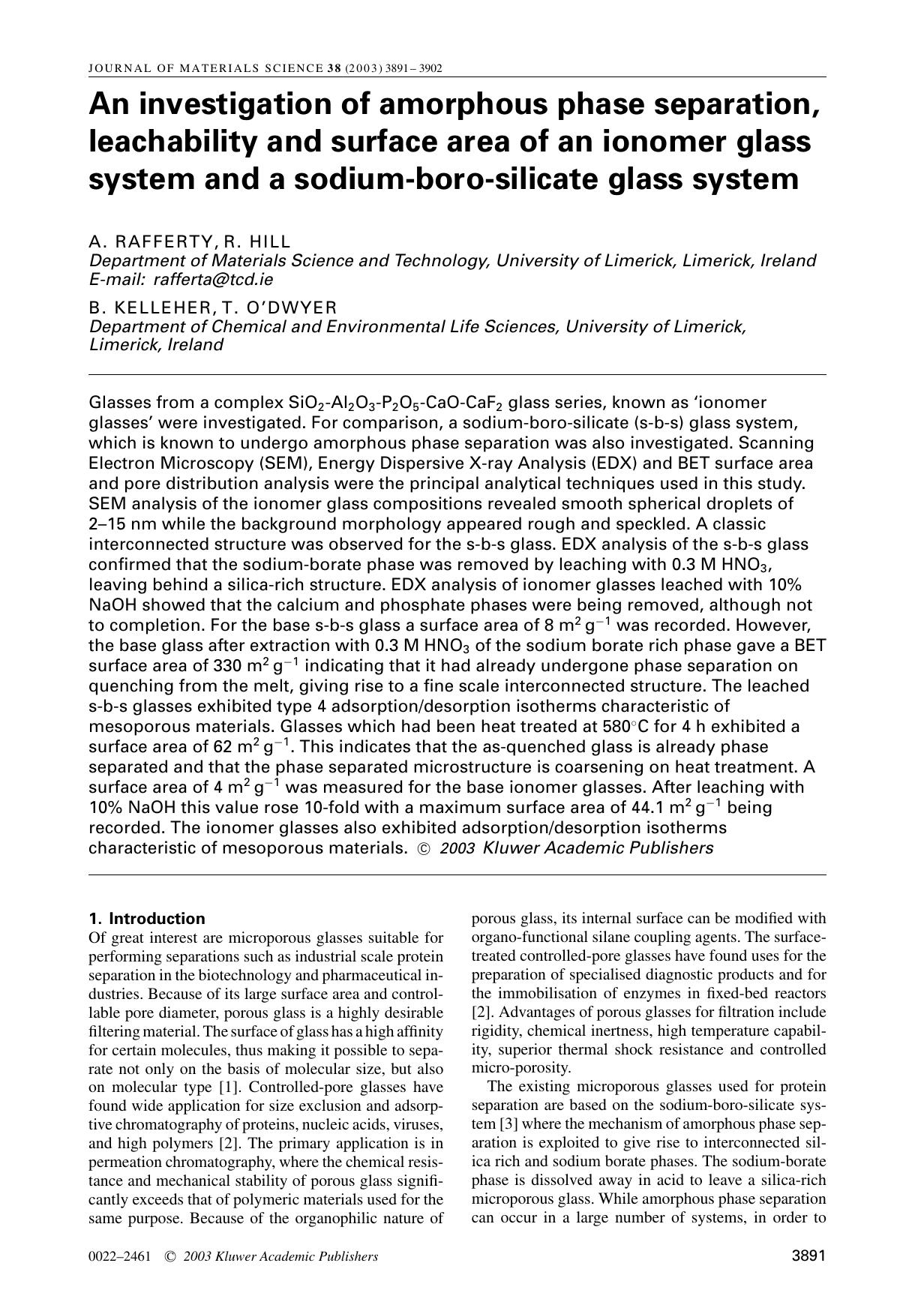 An investigation of amorphous phase separation, leachability and surface area of an ionomer glass system and a sodium-boro-silicate glass system by Unknown