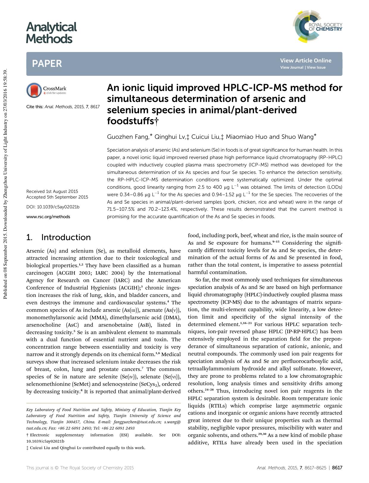 An ionic liquid improved HPLC-ICP-MS method for simultaneous determination of arsenic and selenium species in animalplant-derived foodstuffs by Guozhen Fang & Qinghui Lv & Cuicui Liu & Miaomiao Huo & Shuo Wang