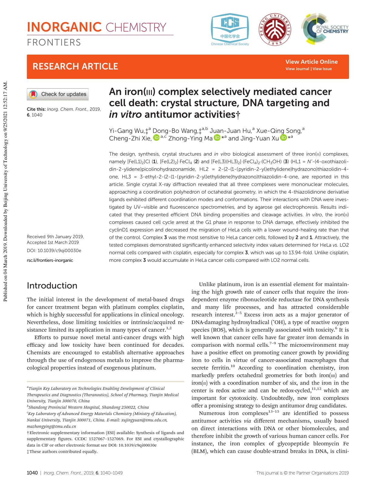 An iron(III) complex selectively mediated cancer cell death: crystal structure, DNA targeting and in vitro antitumor activities by Yi-Gang Wu Dong-Bo Wang Juan-Juan Hu Xue-Qing Song Cheng-Zhi Xie Zhong-Ying Ma Jing-Yuan Xu