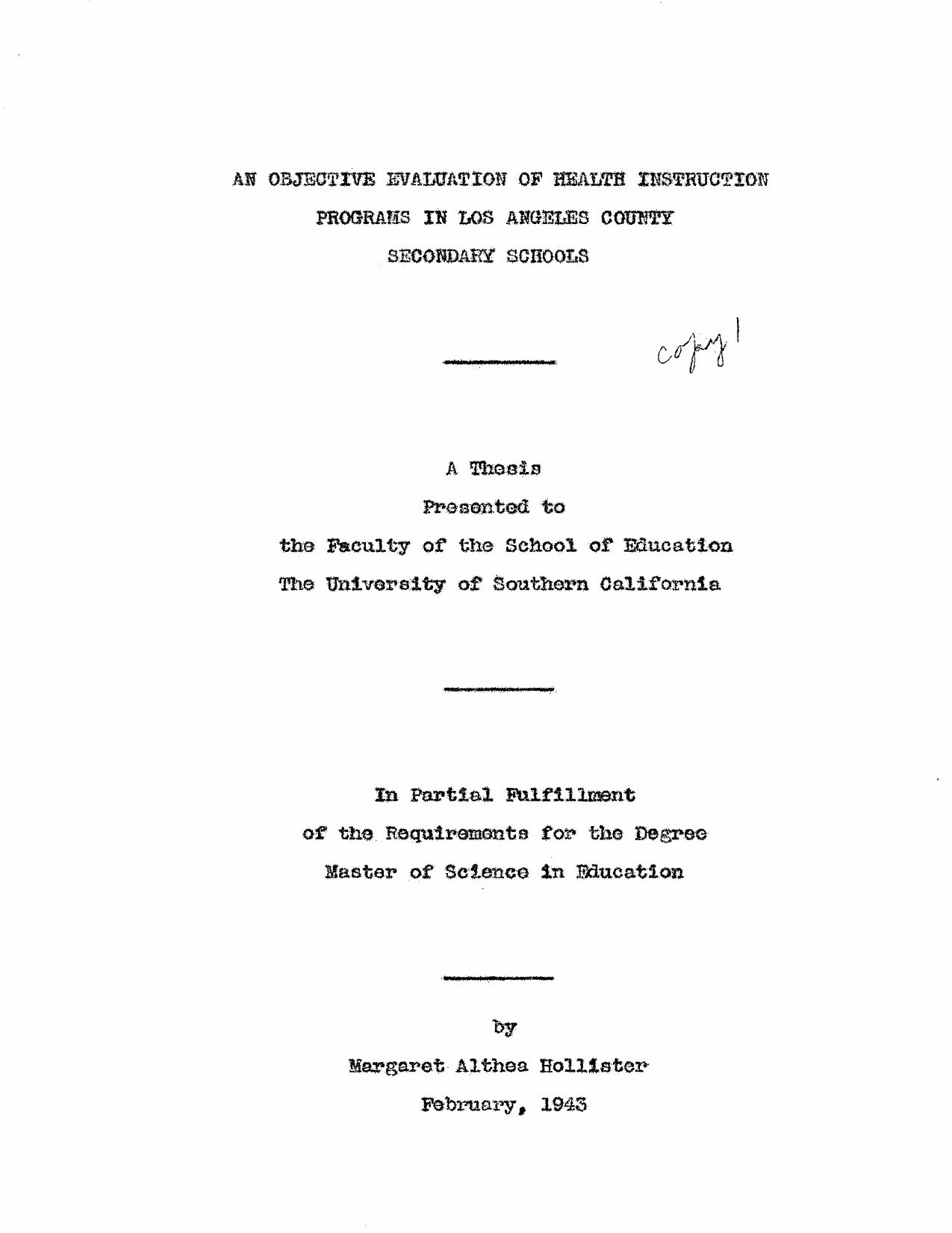 An objective evaluation of health instruction programs in Los Angeles County secondary schools by Hollister Margaret Althea