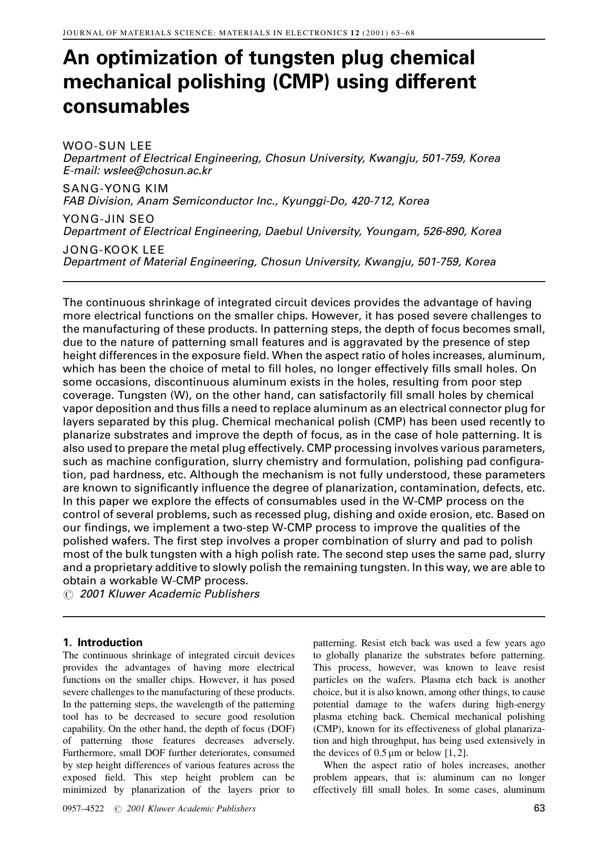 An optimization of tungsten plug chemical mechanical polishing (CMP) using different consumables by Unknown