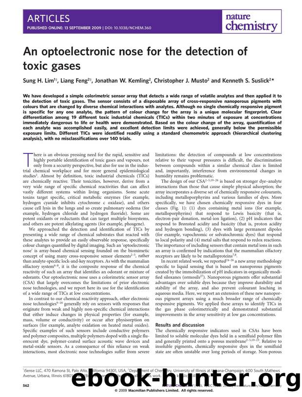 An optoelectronic nose for the detection of toxic gases by Sung H. Lim & Liang Feng & Jonathan W. Kemling & Christopher J. Musto & Kenneth S. Suslick