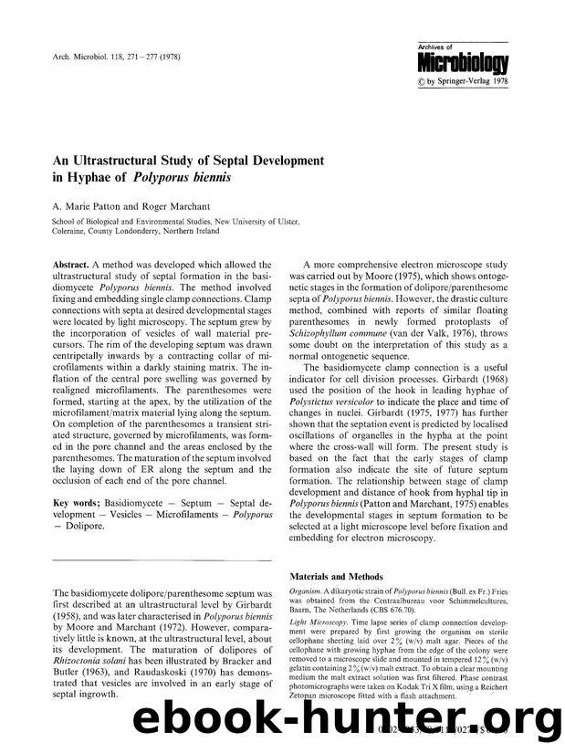 An ultrastructural study of septal development in hyphae of <Emphasis Type="Italic">Polyporus biennis<Emphasis> by Unknown