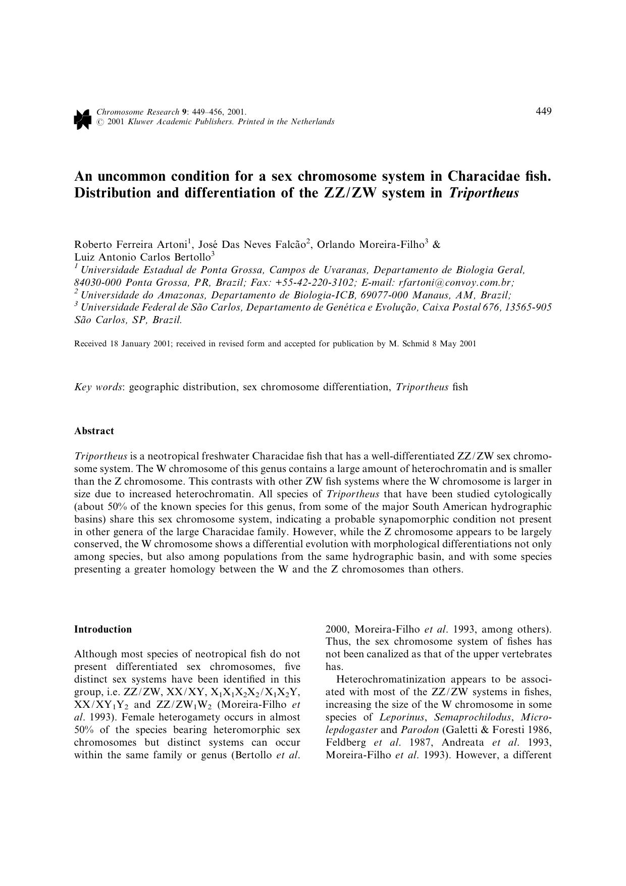 An uncommon condition for a sex chromosome system in Characidae fish. Distribution and differentiation of the ZZZW system in <Emphasis Type="BoldItalic">Triportheus<Emphasis> by Unknown