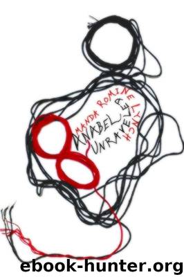 Anabel Unraveled by Lynch Amanda Romine