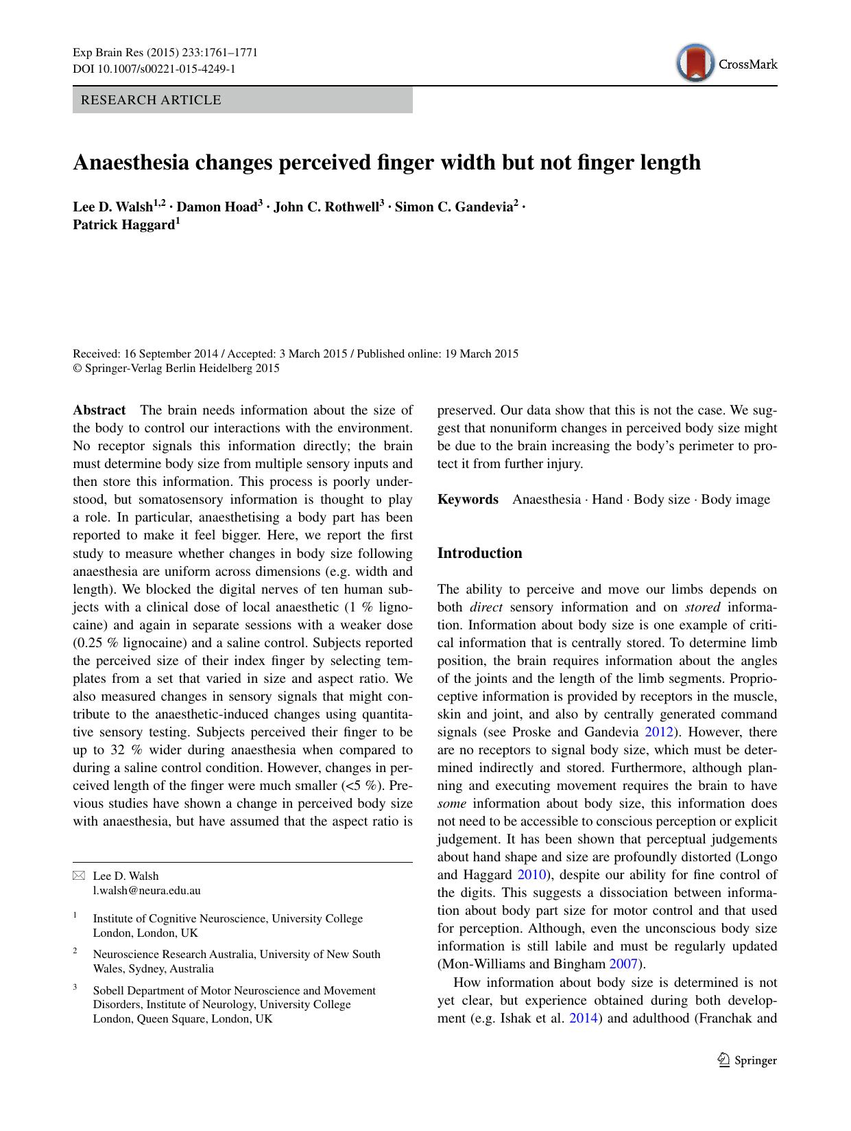 Anaesthesia changes perceived finger width but not finger length by Lee D. Walsh & Damon Hoad & John C. Rothwell & Simon C. Gandevia & Patrick Haggard