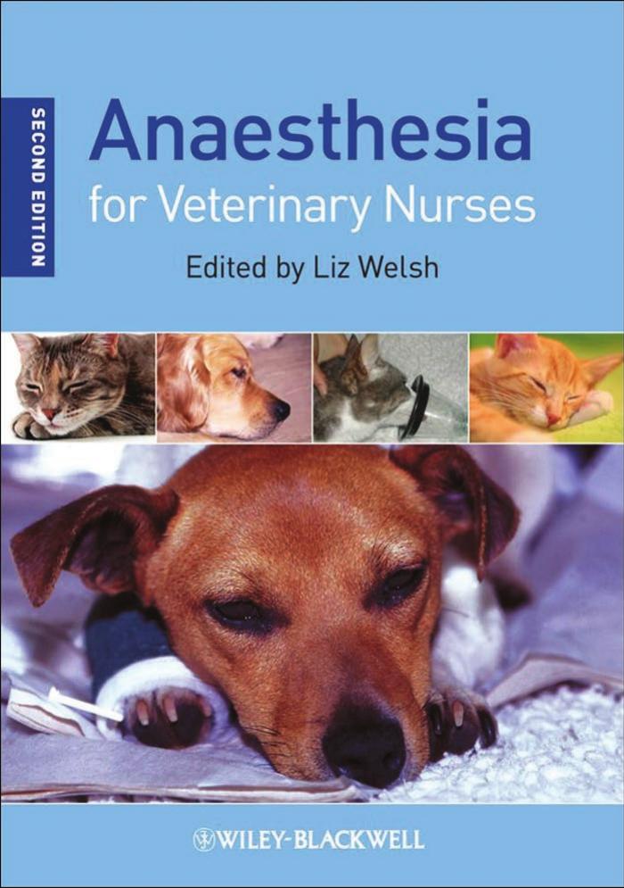 Anaesthesia for Veterinary Nurses by Liz Welsh