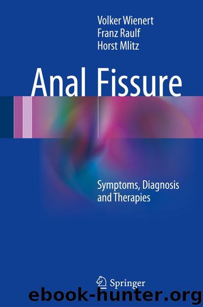 Anal Fissure by Volker Wienert Franz Raulf & Horst Mlitz