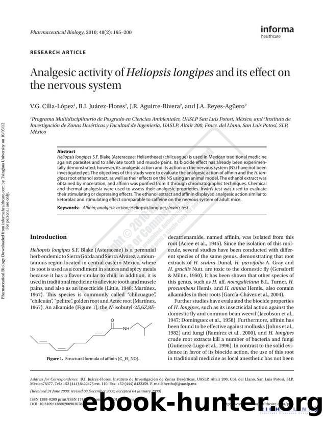 Analgesic activity of Heliopsis longipes and its effect on the nervous system by V.G. Cilia-López B.I. Juárez-Flores J.R. Aguirre-Rivera & J.A. Reyes-Agüero