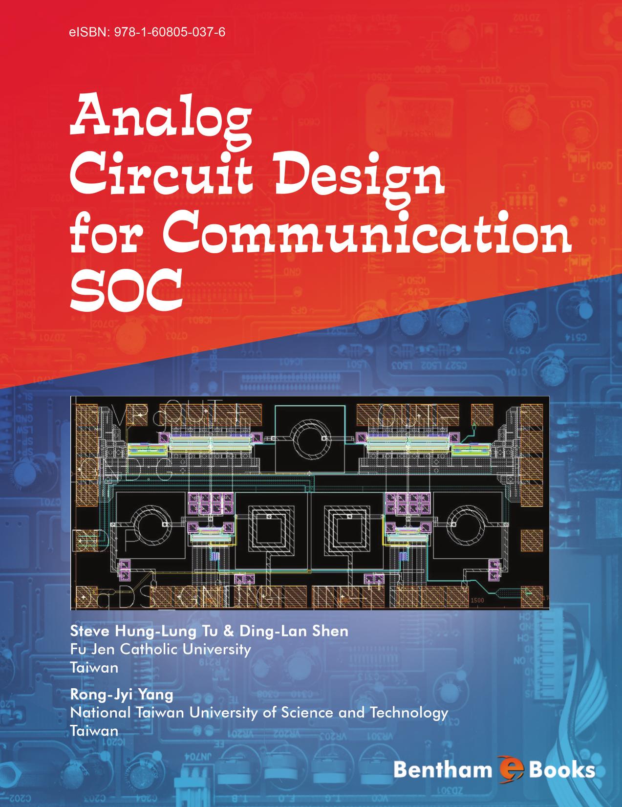 Analog Circuit Design for Communication SOC by Steve H.-L. Tu Ding-Lan Shen Rong-Jyi Yang