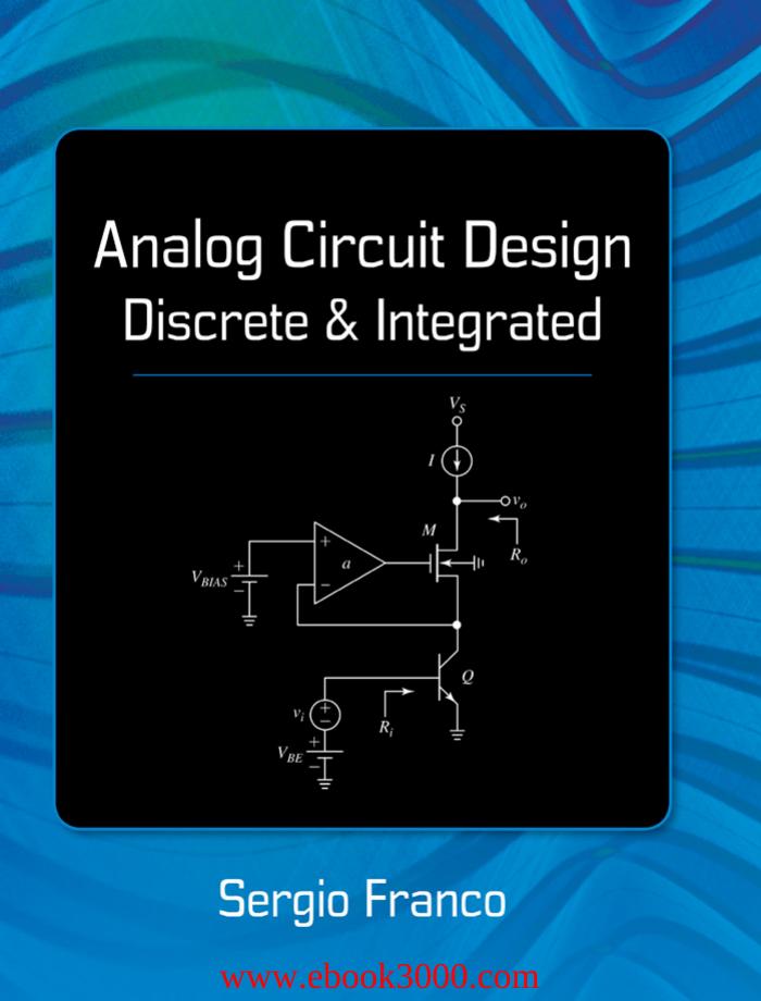 Analog Circuit Design: Discrete & Integrated by Unknow