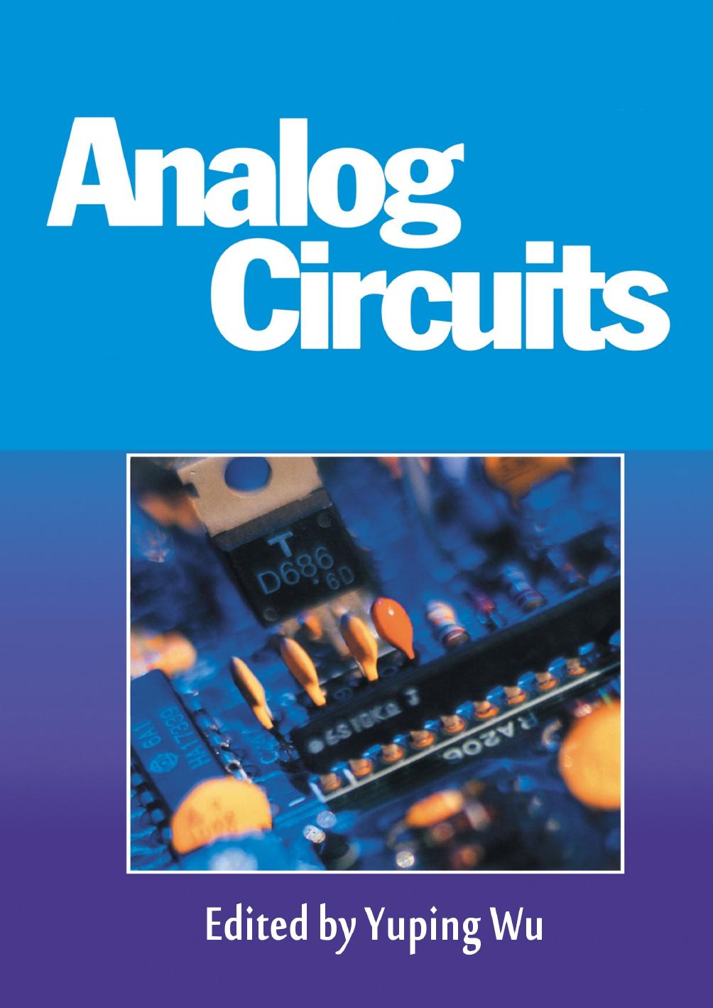 Analog Circuits by Yuping Wu