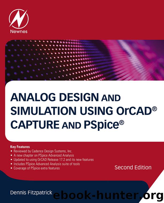 Analog Design and Simulation Using OrCAD Capture and PSpice by Dennis Fitzpatrick