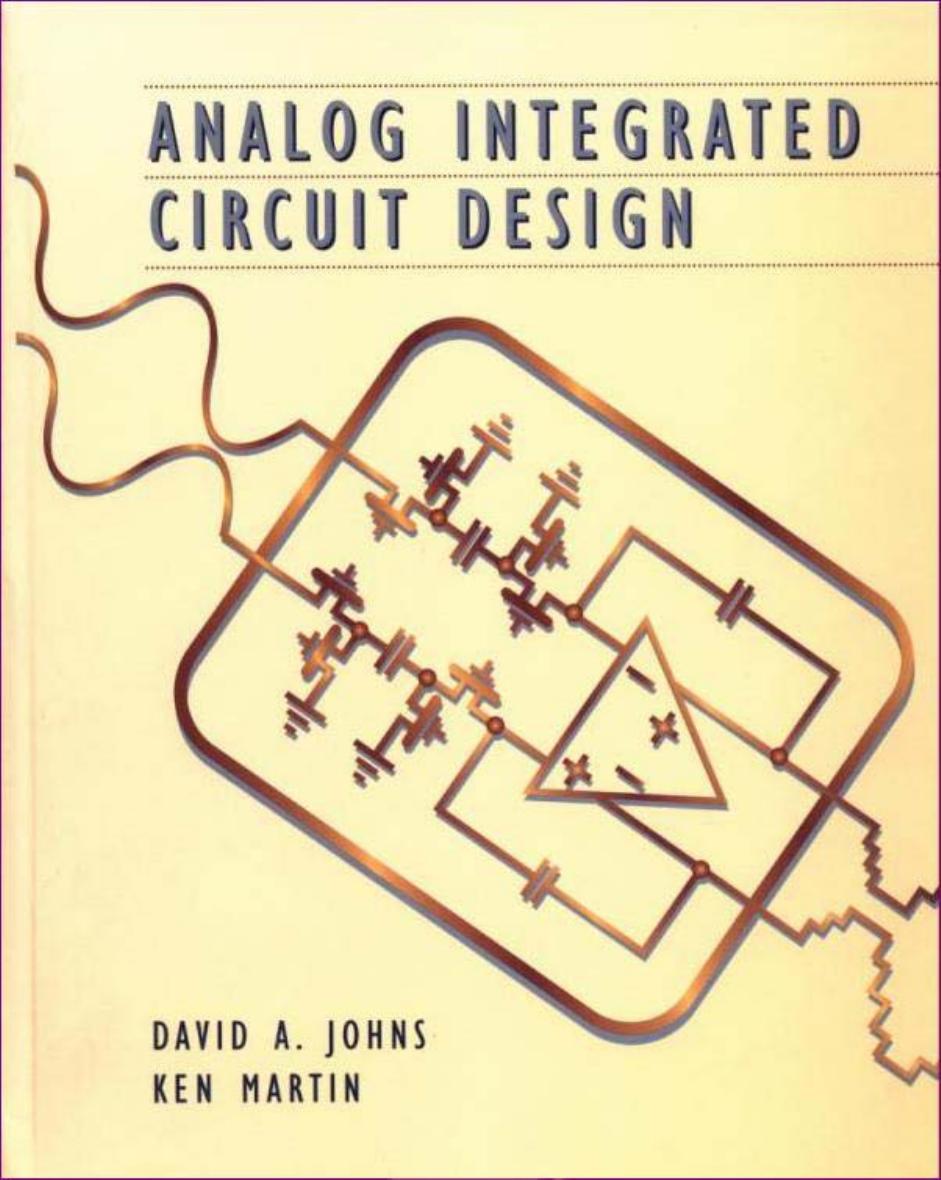 Analog Integrated Circuit Design by D.A. Johns