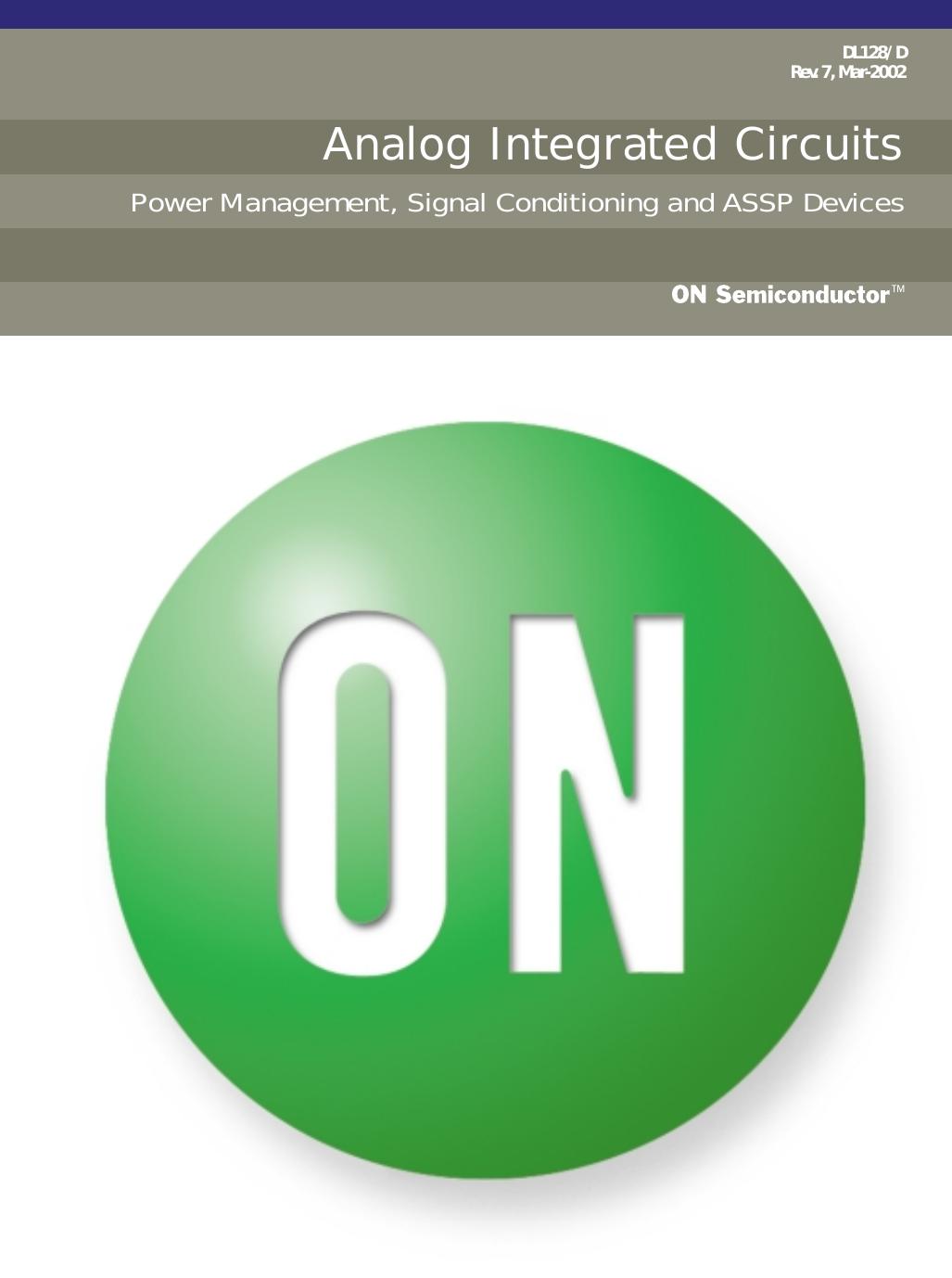 Analog Integrated Circuits-Power management Signal conditioning and ASSP by ON Semicoductor