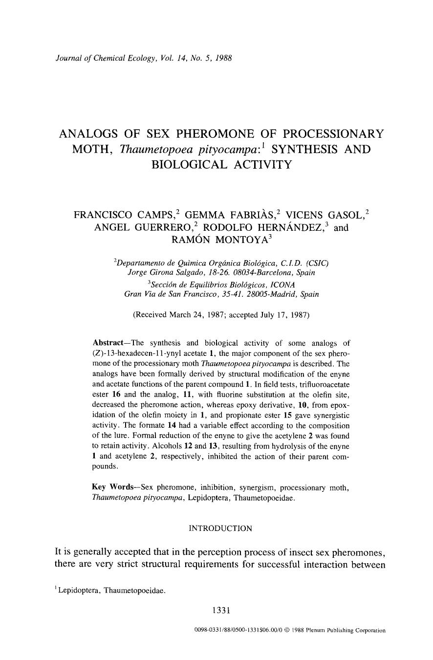 Analogs of sex pheromone of processionary moth, <Emphasis Type="Italic">Thaumetopoea pityocampa <Emphasis>: Synthesis and biological activity by Unknown