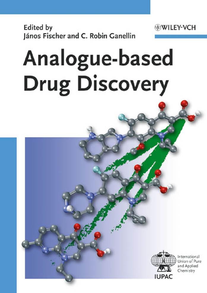 Analogue-based Drug Discovery by IUPAC János Fischer C. Robin Ganellin