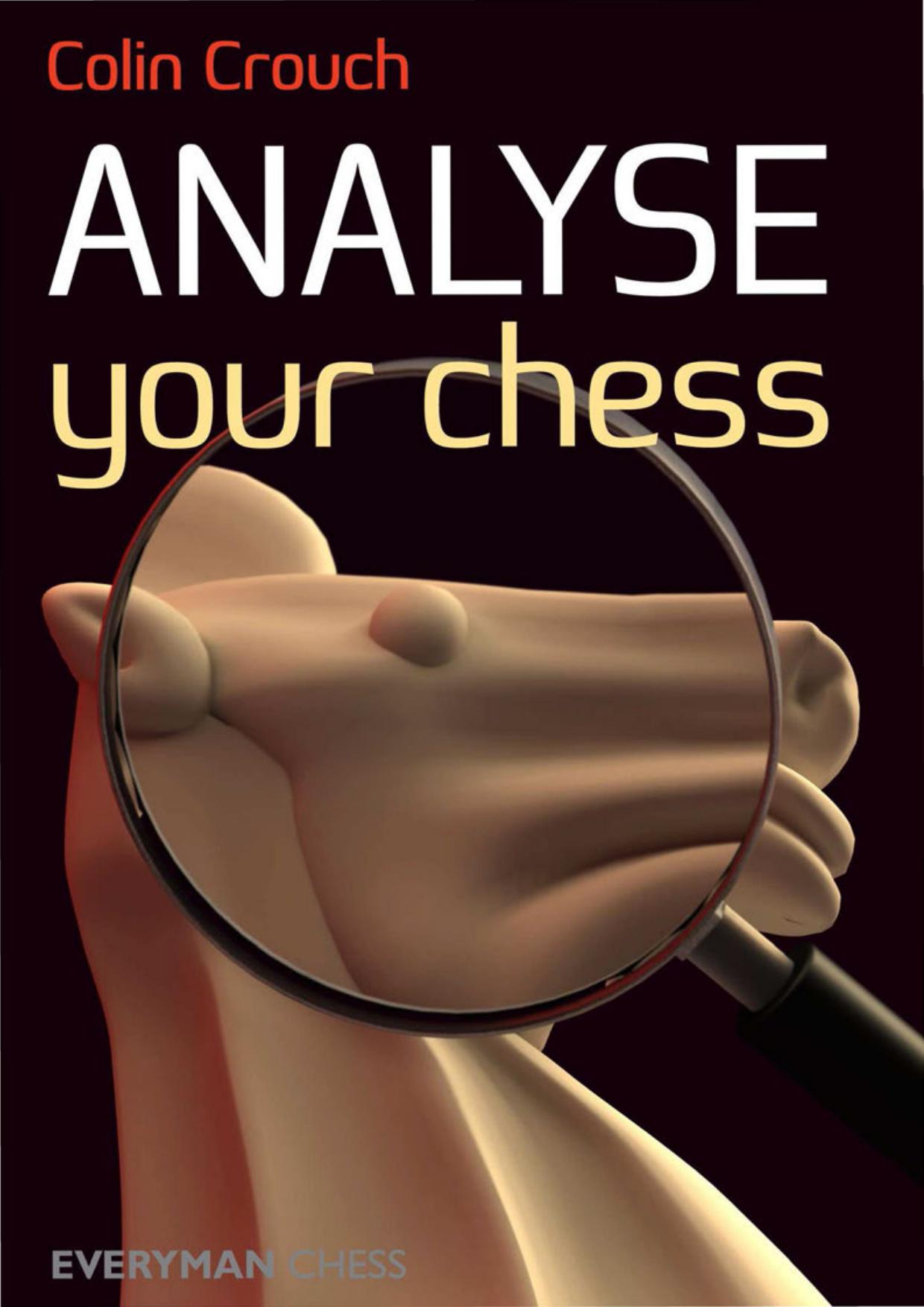 Analyse Your Chess by Crouch Colin
