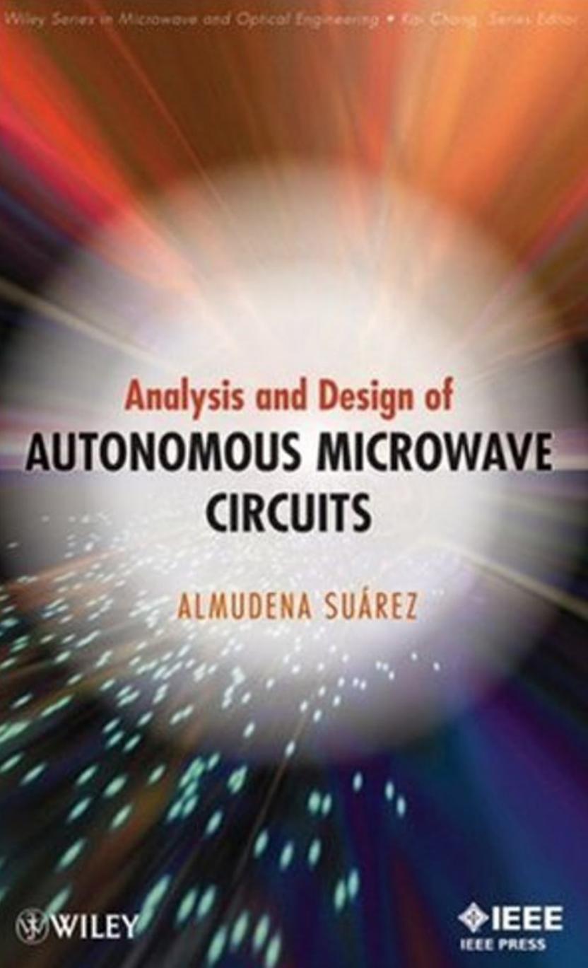Analysis And Design Of Autonomous Microwave Circuits by Almudena Suarez