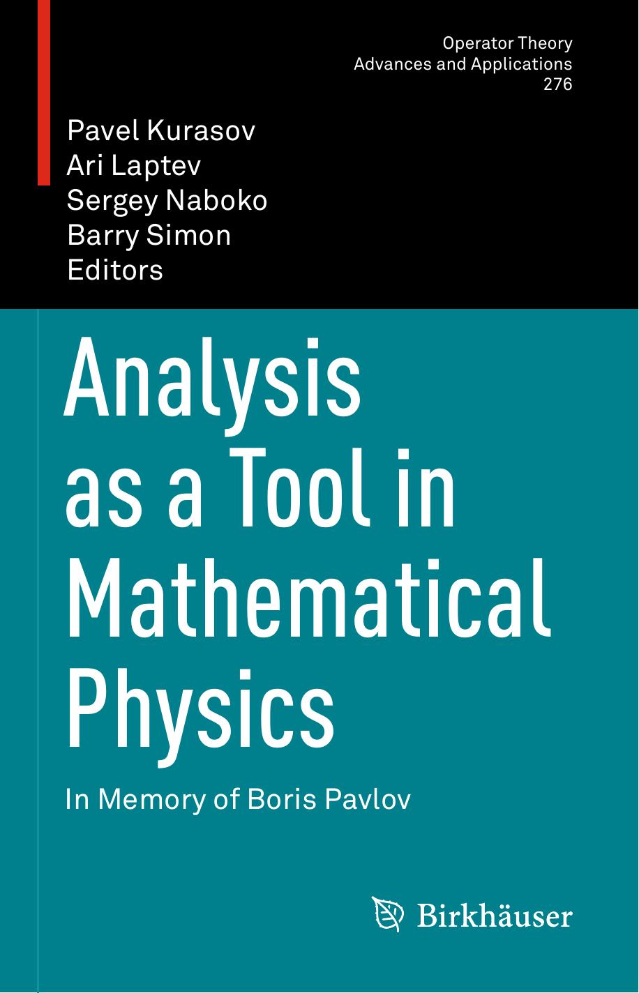 Analysis As A Tool In Mathematical Physics by In Memory Of Boris Pavlov