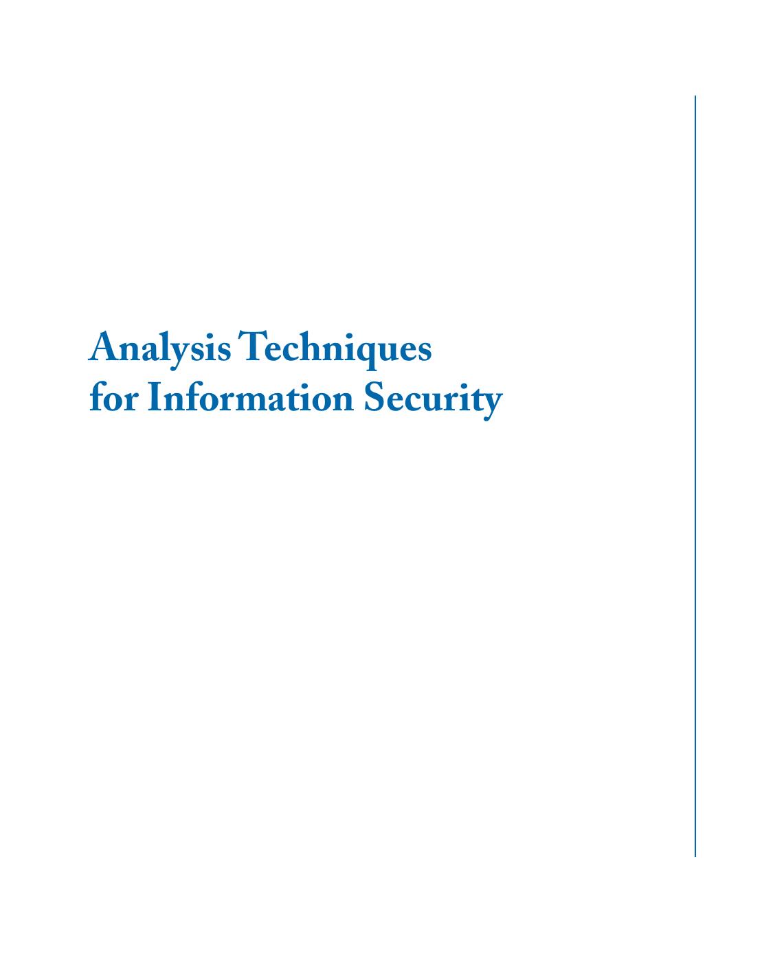 Analysis Techniques for Information Security by Unknow