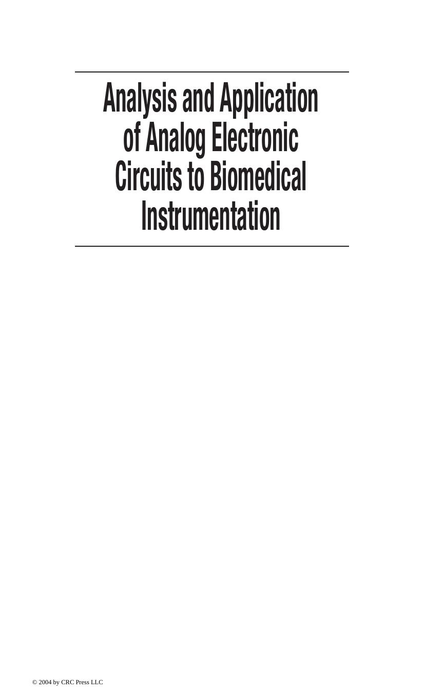 Analysis and Application of Analog Electronic Circuits to Biomedical Instrumentation *ISBN 0849321433* by Robert B. Northrop