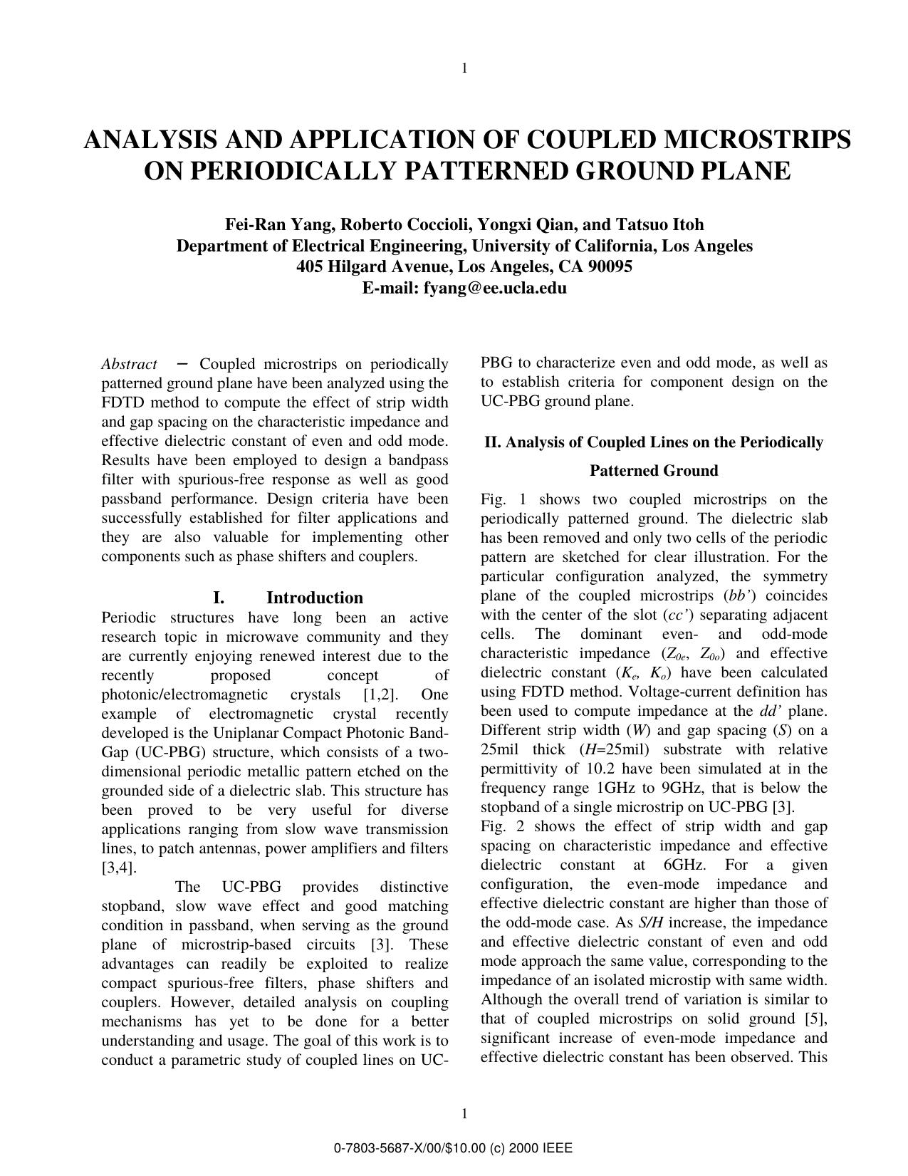 Analysis and Application of Coupled Microstrips on Periodically Patterned Ground Plane by F.-R. Yang R. Coccioli Y. Qian & T. Itoh