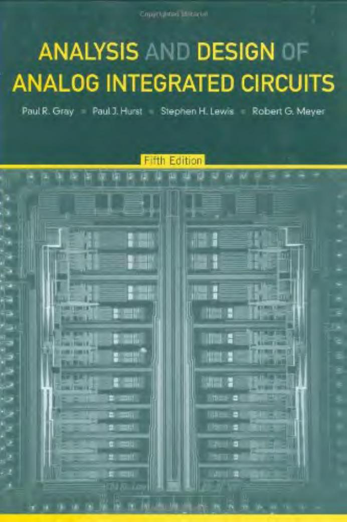 Analysis and Design of Analog Integrated Circuits,5e. by Gray