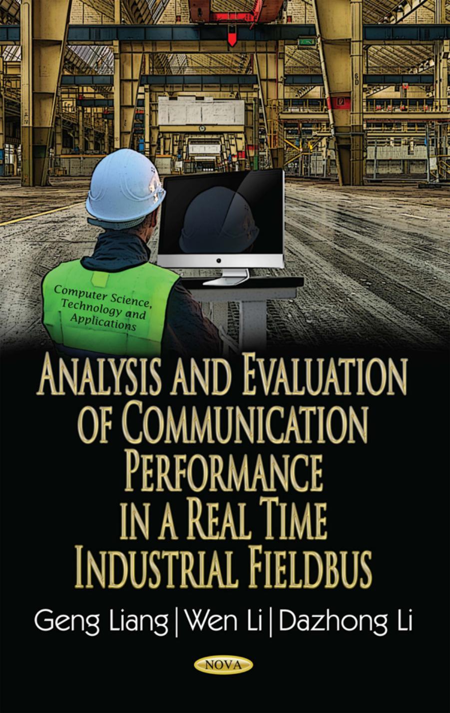 Analysis and Evaluation of Communication Performance in a Real Time Industrial Fieldbus by Unknow