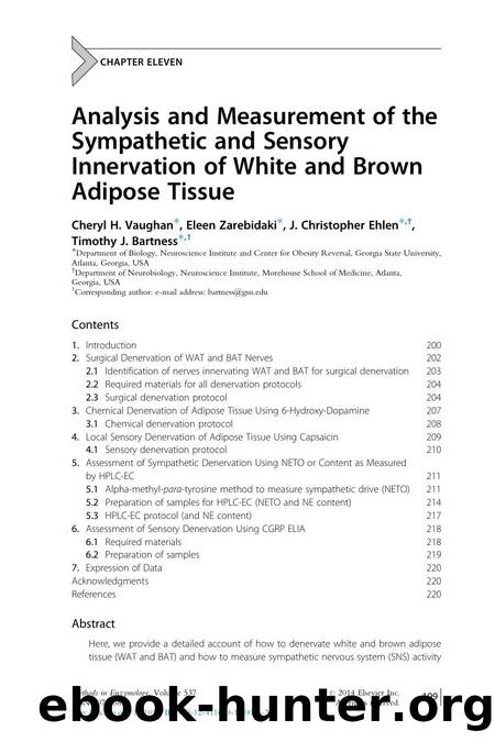 Analysis and Measurement of the Sympathetic and Sensory Innervation of White and Brown Adipose Tissue by Cheryl H. Vaughan & Eleen Zarebidaki & J. Christopher Ehlen & Timothy J. Bartness