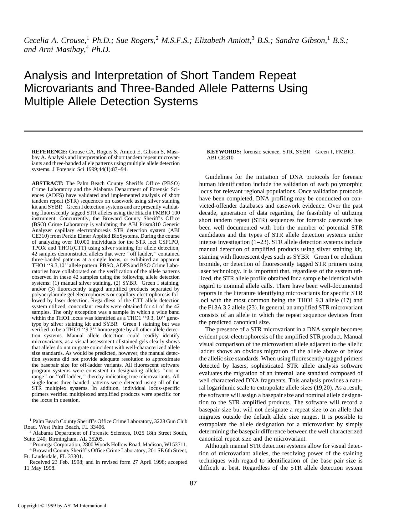 Analysis and interpretation of short tandem repeat microvariants and three-banded allele patterns using multiple allele detection systems by Crouse C Rogers S Amiott E Gibson S Masibay A