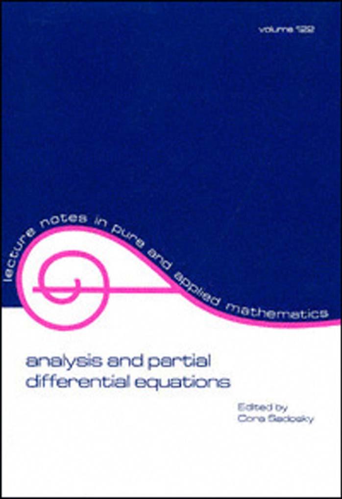 Analysis and partial differential equations : a collection of papers dedicated to Mischa Cotlar by Mischa Cotlar; Cora Sadosky